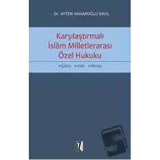 Karşılaştırmalı İslam Milletlerarası Özel Hukuku