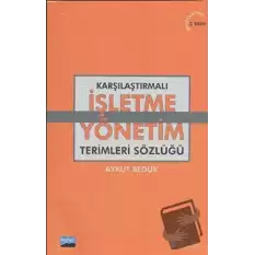 Karşılaştırmalı İşletme - Yönetim Terimleri Sözlüğü