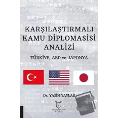 Karşılaştırmalı Kamu Diplomasisi Analizi