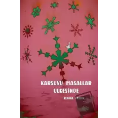 Karsuyu Masallar Ülkesinde