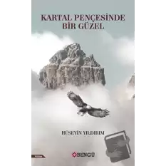 Kartal Pençesinde Bir Güzel