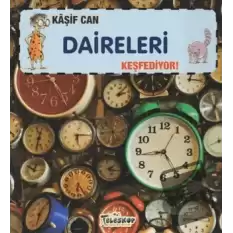 Kaşif Can Daireleri Keşfediyor!