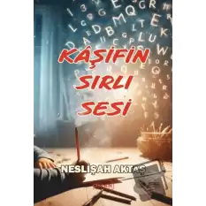 Kaşifin Sırlı Sesi