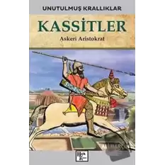 Kassitler - Unutulmuş Krallıklar