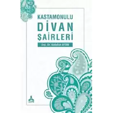 Kastamonulu Divan Şairleri