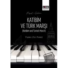 Katibim ve Türk Marşı