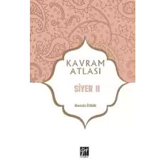 Kavram Atlası - Siyer II