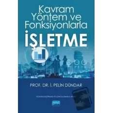 Kavram Yöntem ve Fonksiyonlarla İşletme