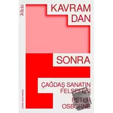 Kavramdan Sonra: Çağdaş Sanatın Felsefesi