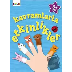 Kavramlarla Etkinlikler - +3 Yaş