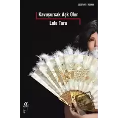 Kavuşursak Aşk Olur