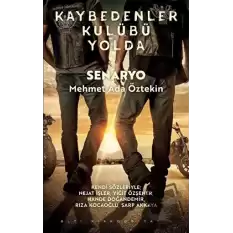 Kaybedenler Kulübü Yolda