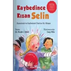 Kaybedince Kızan Selin