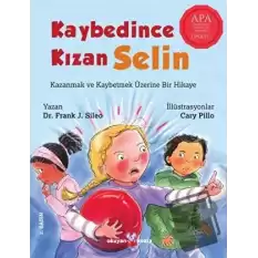 Kaybedince Kızan Selin