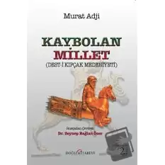 Kaybolan Millet (Ciltli)