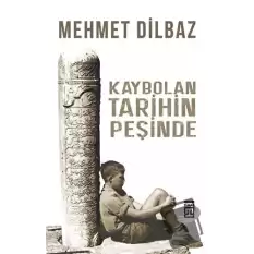 Kaybolan Tarihin Peşinde