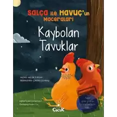 Kaybolan Tavuklar - Salça ile Havuç’un Maceraları