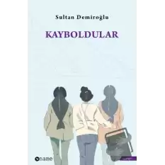 Kayboldular