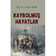 Kaybolmuş Hayatlar