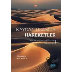 Kaygan Uzamda Hareketler