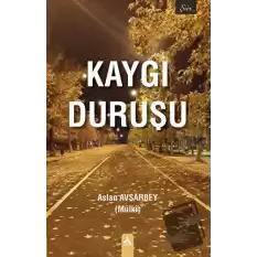 Kaygı Duruşu