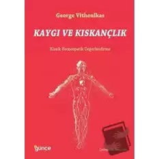 Kaygı ve Kıskançlık