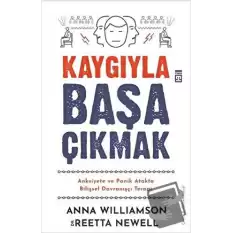 Kaygıyla Başa Çıkmak