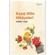 Kayıp Dilin Hikayeleri