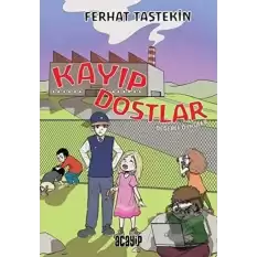 Kayıp Dostlar - Değerli Öyküler