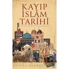 Kayıp İslam Tarihi