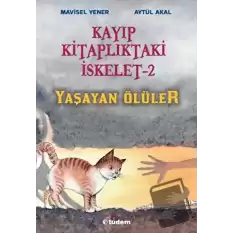 Kayıp Kitaplıktaki İskelet 2: Yaşayan Ölüler