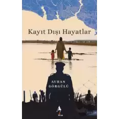 Kayıt Dışı Hayatlar