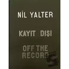 Kayıt Dışı / Off The Record