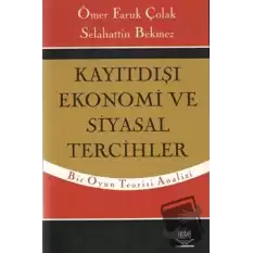 Kayıtdışı Ekonomi ve Siyasal Tercihler