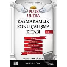 Kaymakamlık Konu Çalışma Kitabı Cilt 1 - Plus Ultra