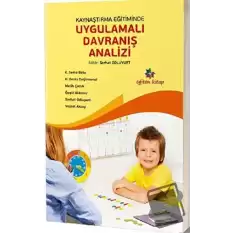 Kaynaştırma Eğitiminde Uygulamalı Davranış Analizi