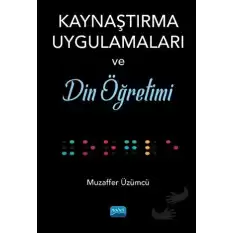 Kaynaştırma Uygulamaları ve Din Öğretimi