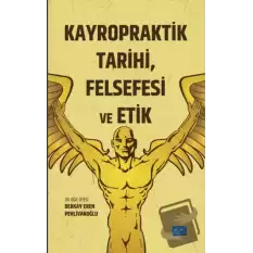 Kayropraktik Tarihi, Felsefesi ve Etik