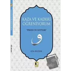 Kaza ve Kaderi Öğreniyorum