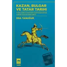 Kazan Bulgar ve Tatar Tarihi