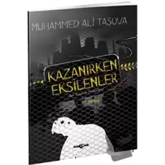 Kazanırken Eksilenler