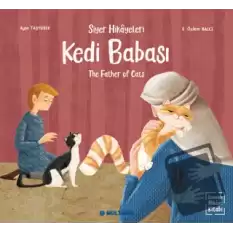 Kedi Babası - The Father of Cats (Etkinlikli Hikaye Kitabı)