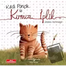 Kedi Ponçik ile Kırmızı İplik