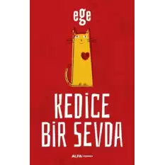 Kedice Bir Sevda