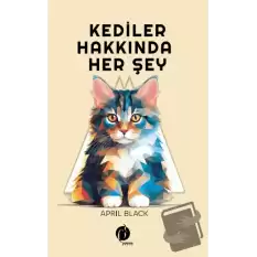 Kediler Hakkında Herşey