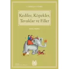 Kediler, Köpekler, Tavuklar ve Filler