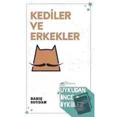 Kediler ve Erkekler - Uykudan Önce Öyküler