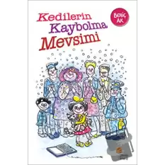 Kedilerin Kaybolma Mevsimi