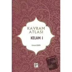 Kelam 1 - Kavram Atlası