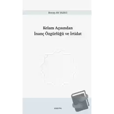 Kelam Açısından İnanç Özgürlüğü ve İrtidat